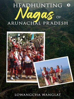 cover image of Headhunting Nagas of Arunachal Pradesh